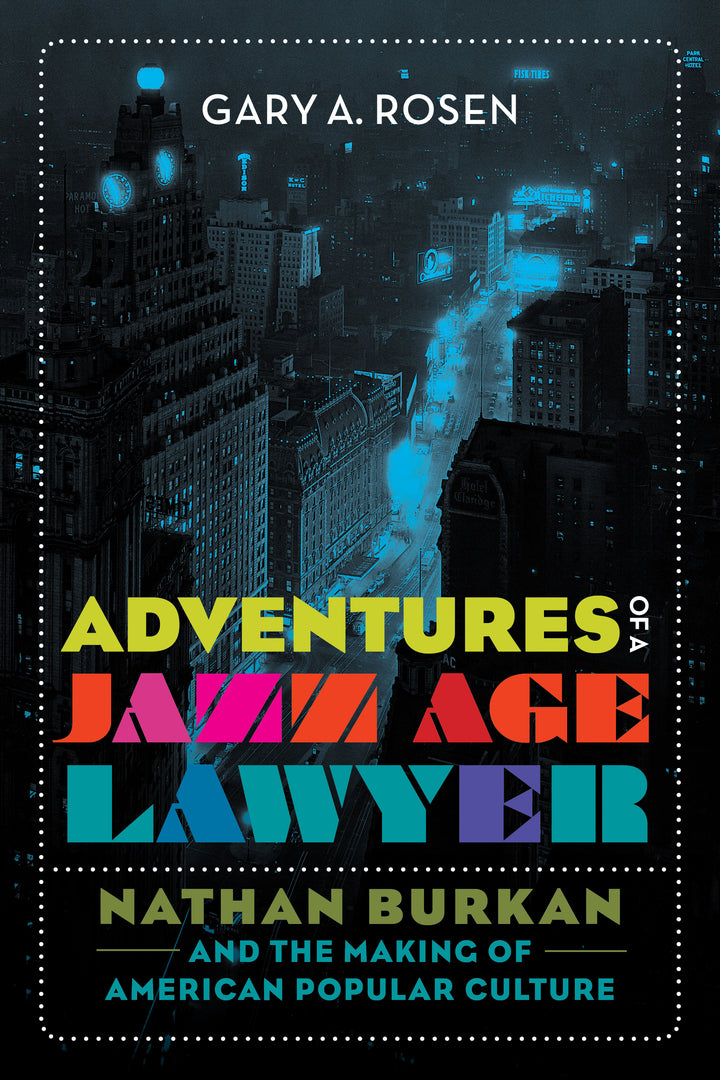 Cover image for Adventures of a Jazz Age Lawyer ISBN 9780520297371